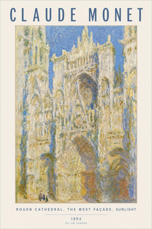 Monet Rouen Cathedral, the West Façade, Sunlight No4 - Plakát