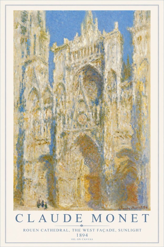 Monet Rouen Cathedral, the West Façade, Sunlight No5 - Plakát