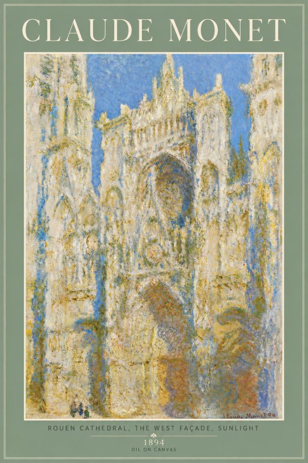 Monet Rouen Cathedral, the West Façade, Sunlight No6 - Plakát