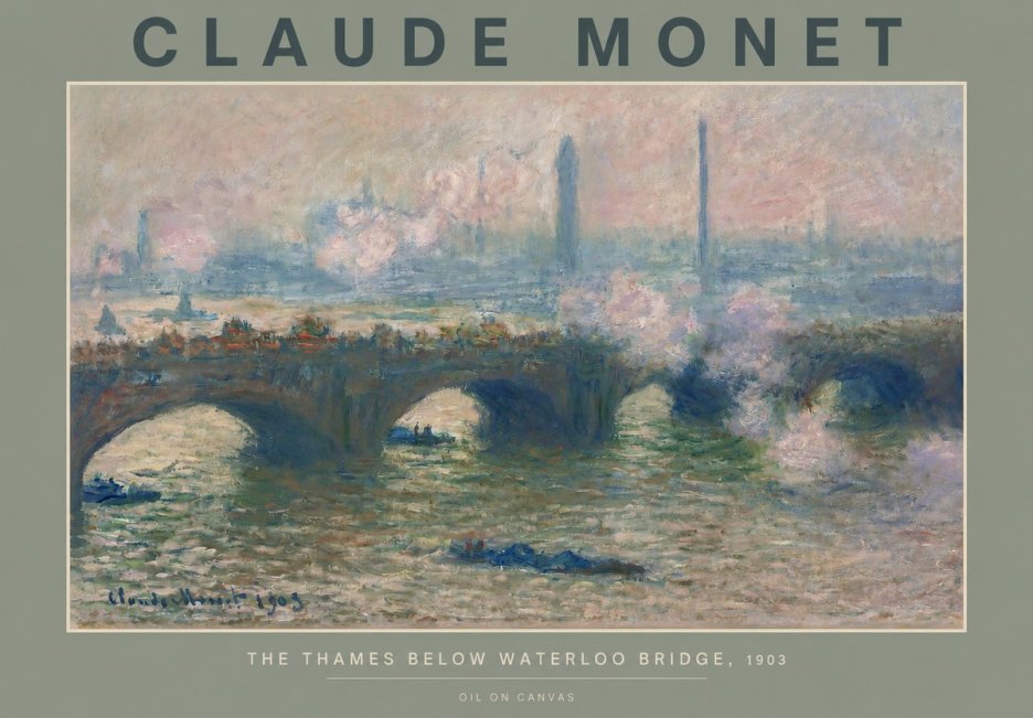 Monet The Thames Below Waterloo Bridge, 1903 No2 - Plakát