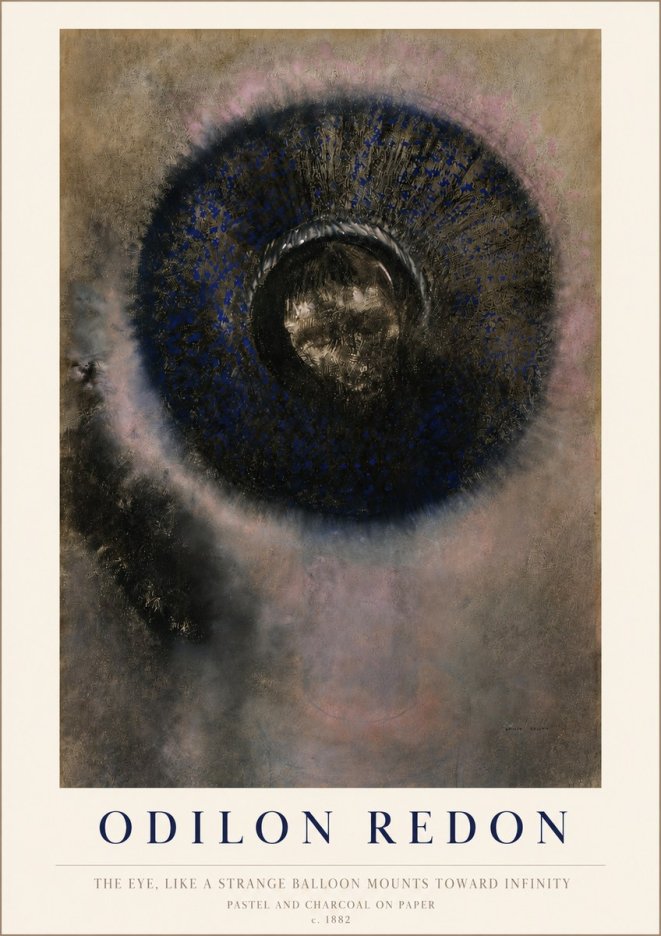 Odilon Redon The Eye, Like a Strange Balloon Mounts Toward Infinity No3 - Plakát