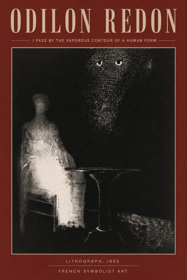 Odilon Redon I Pass by the Vaporous Contour of a Human Form No2 - Plakát