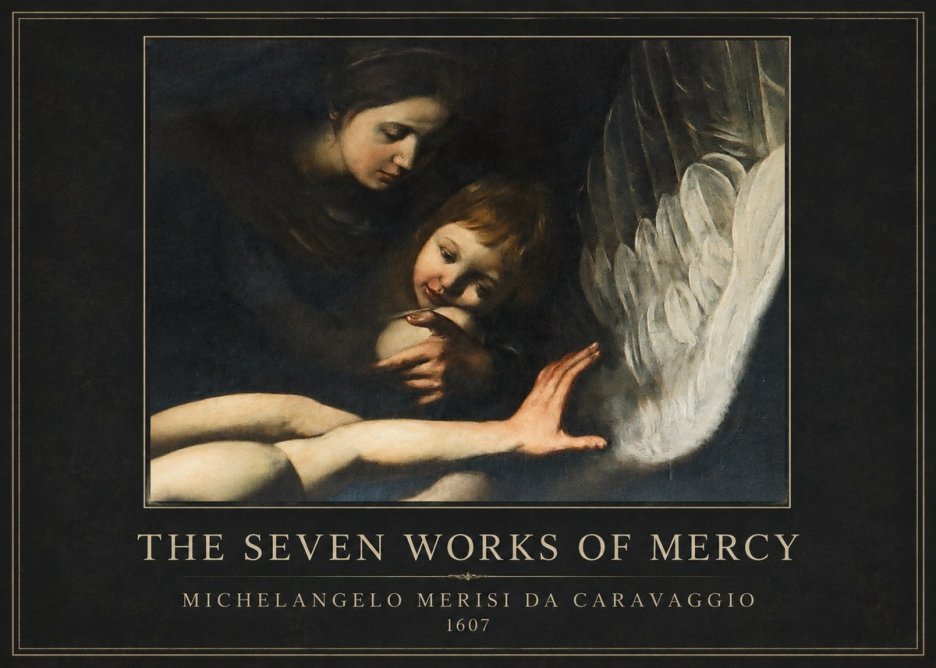 Michelangelo Merisi da Caravaggio The Seven Works of Mercy IV No4 - Plakát