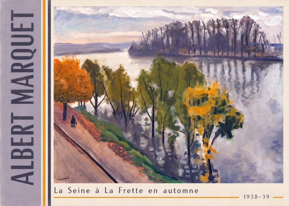Albert Marquet La Seine À La Frette En Automne No2 - Plakát