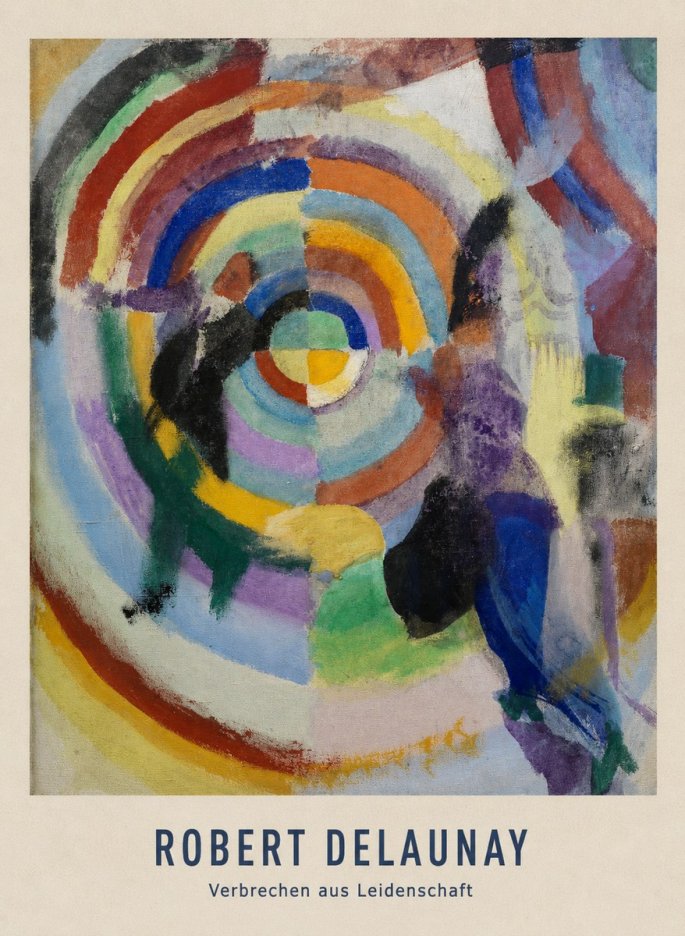 Robert Delaunay Verbrechen Aus Leidenschaft No4 - Plakát