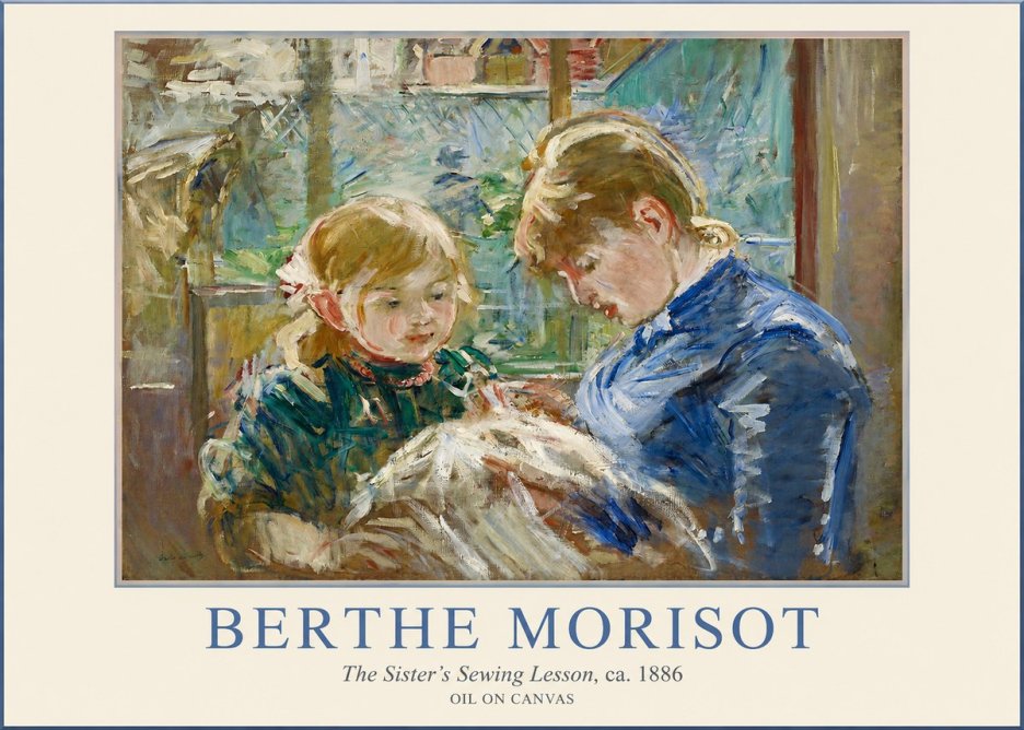 Berthe Morisot The Sister's Sewing Lesson, Ca. 1886 No1 - Plakát