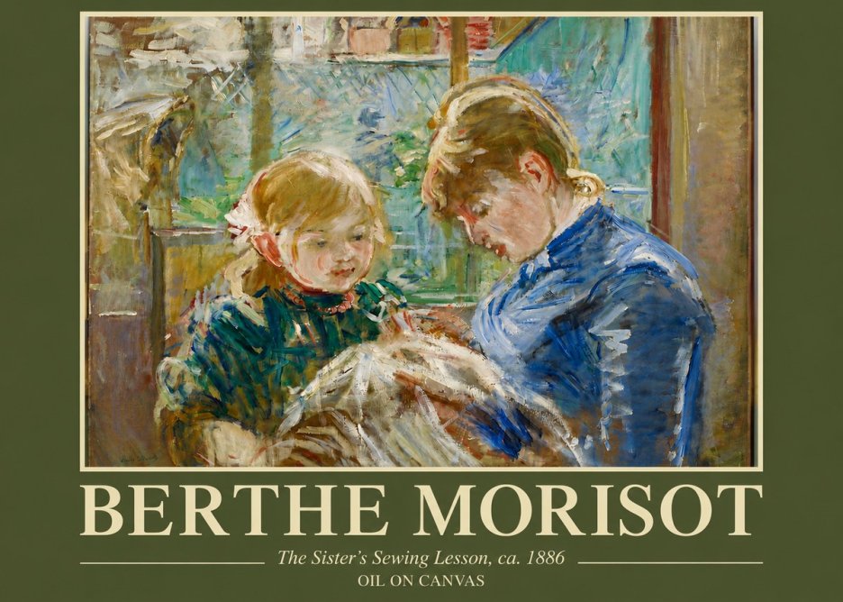 Berthe Morisot The Sister's Sewing Lesson, Ca. 1886 No4 - Plakát