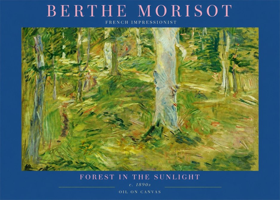 Berthe Morisot Forest in the Sunlight No2 - Plakát