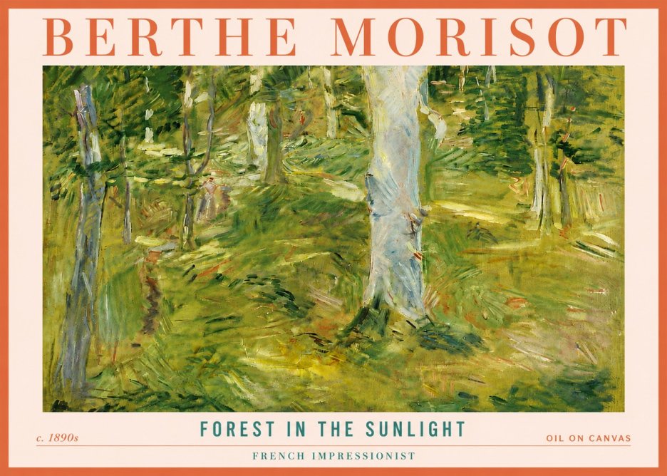 Berthe Morisot Forest in the Sunlight No4 - Plakát