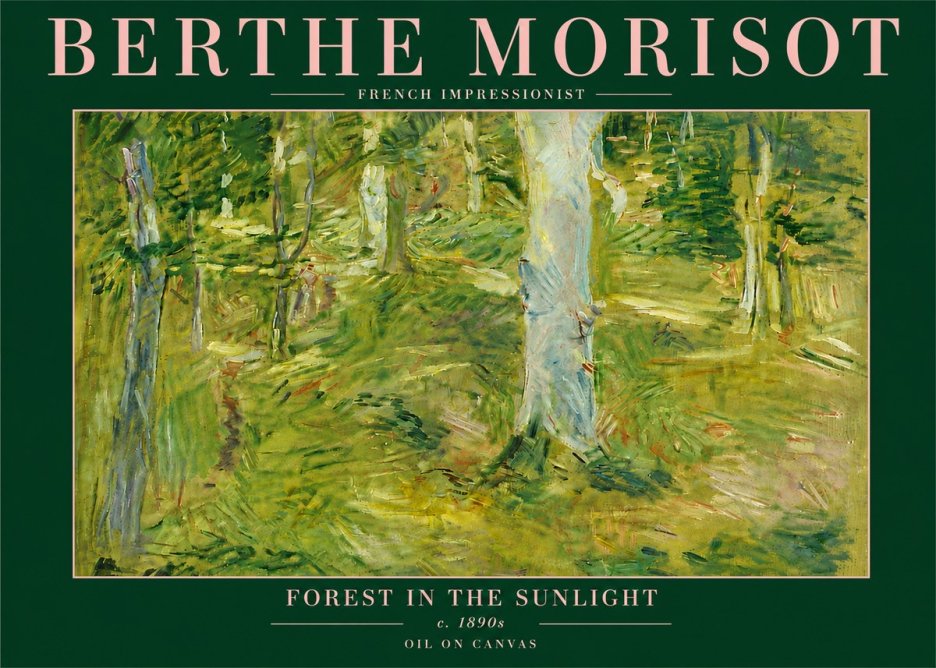 Berthe Morisot Forest in the Sunlight No6 - Plakát