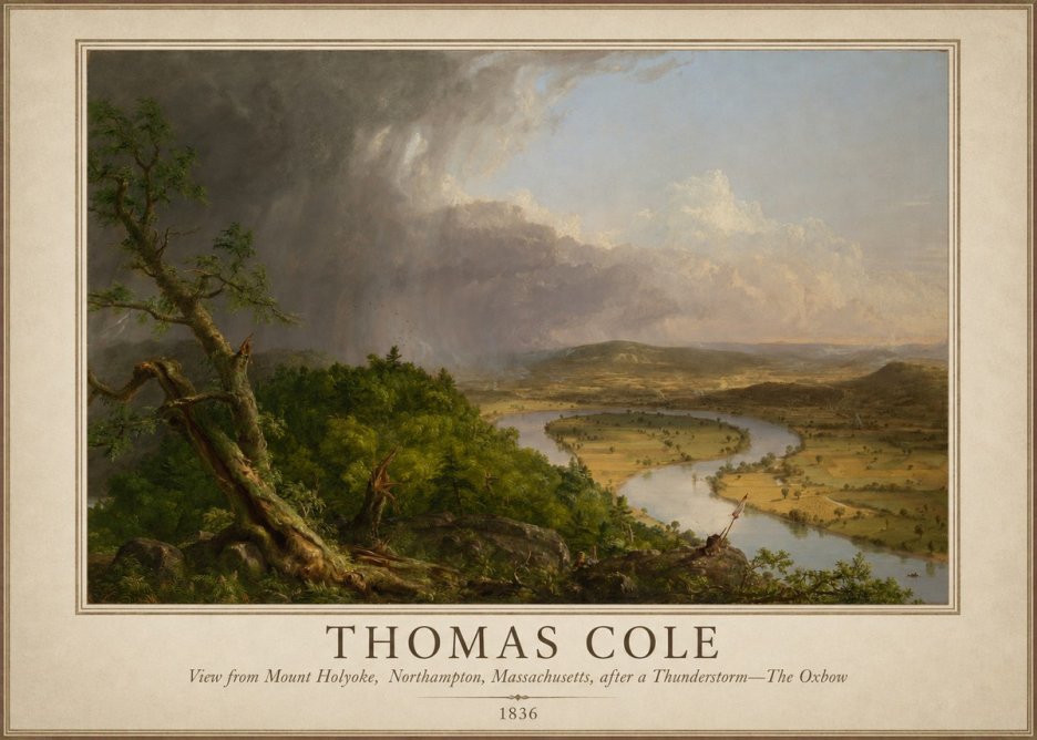 Thomas Cole View from Mount Holyoke, Northampton, Massachusetts, After a Thunderstorm—the Oxbow II No1 - Plakát