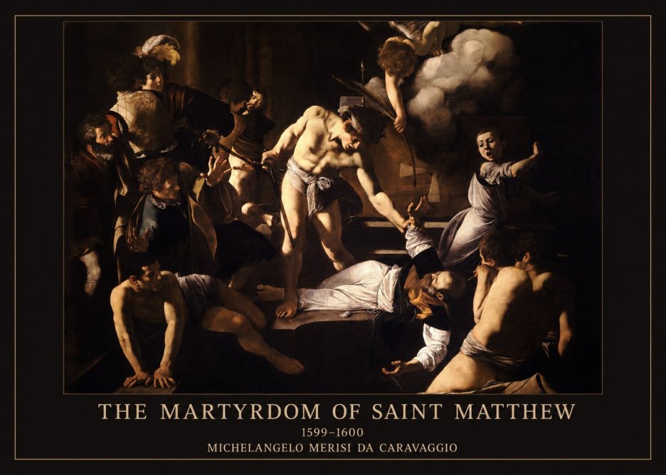 Michelangelo Merisi da Caravaggio The Martyrdom of Saint Matthew No6 - Plakát