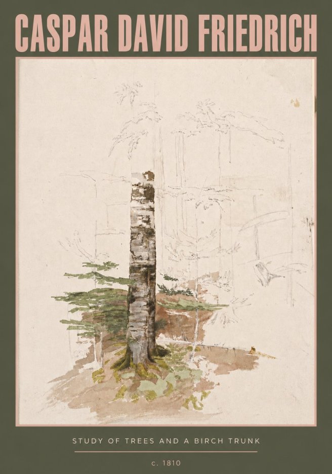 Caspar David Friedrich Study of Trees and a Birch Trunk No3 - Plakát