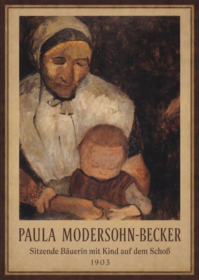 Paula Modersohn-Becker Sitzende Bäuerin Mit Kind Auf Dem Schoß No1 - Plakát