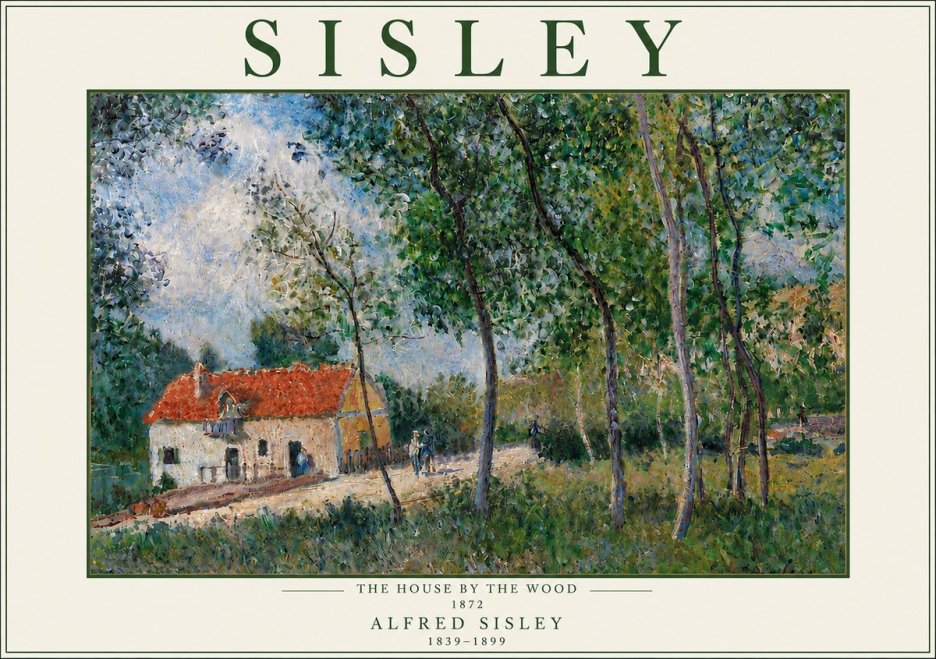 Sisley The House by the Wood No5 - Plakát