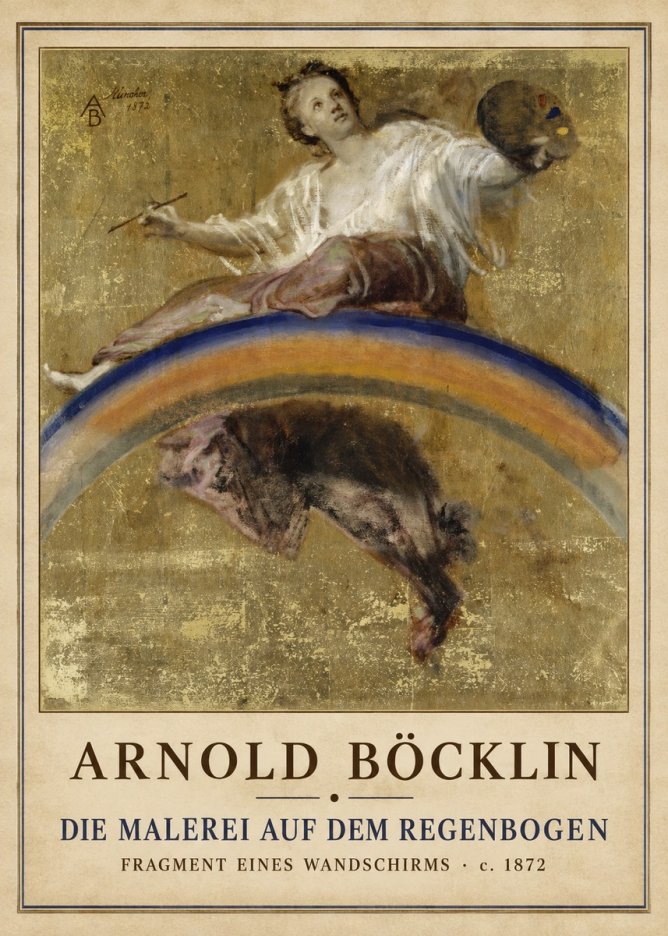 Arnold Böcklin Die Malerei Auf Dem Regenbogen No1 - Plakát
