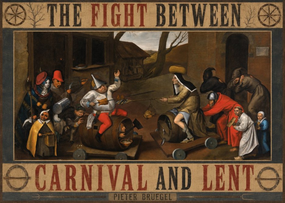 Pieter Bruegel The Fight Between Carnival and Lent IV No4 - Plakát