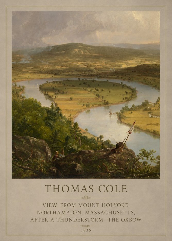 Thomas Cole View from Mount Holyoke, Northampton, Massachusetts, After a Thunderstorm—the Oxbow III No5 - Plakát
