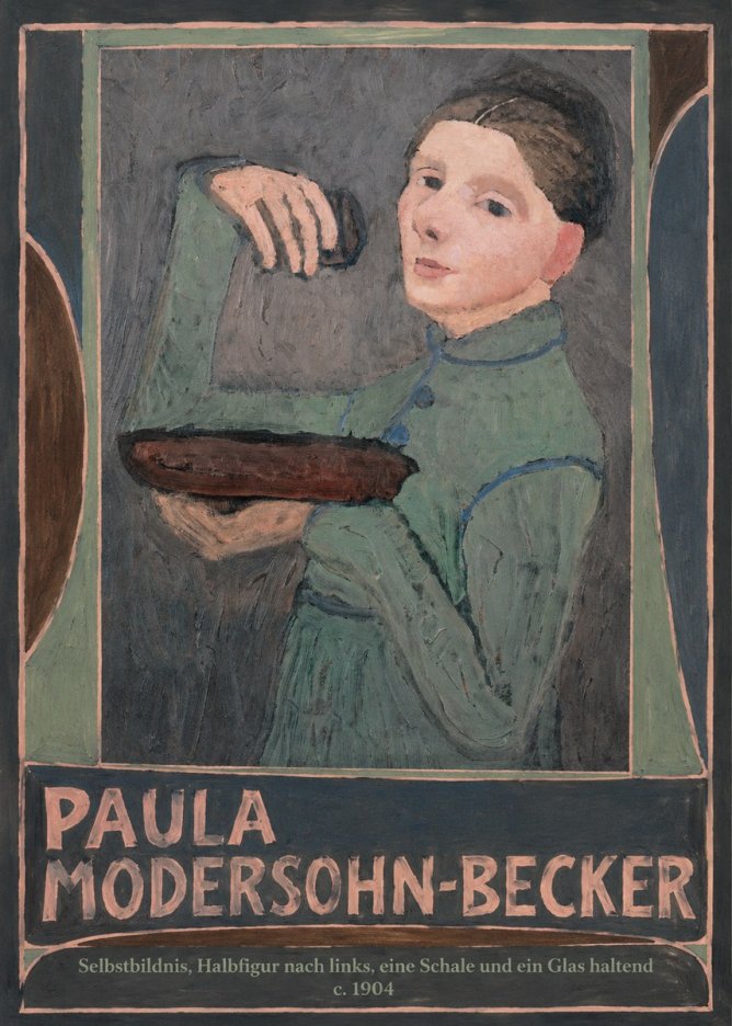 Paula Modersohn-Becker Selbstbildnis, Halbfigur Nach Links, Eine Schale Und Ein Glas Haltend No5 - Plakát