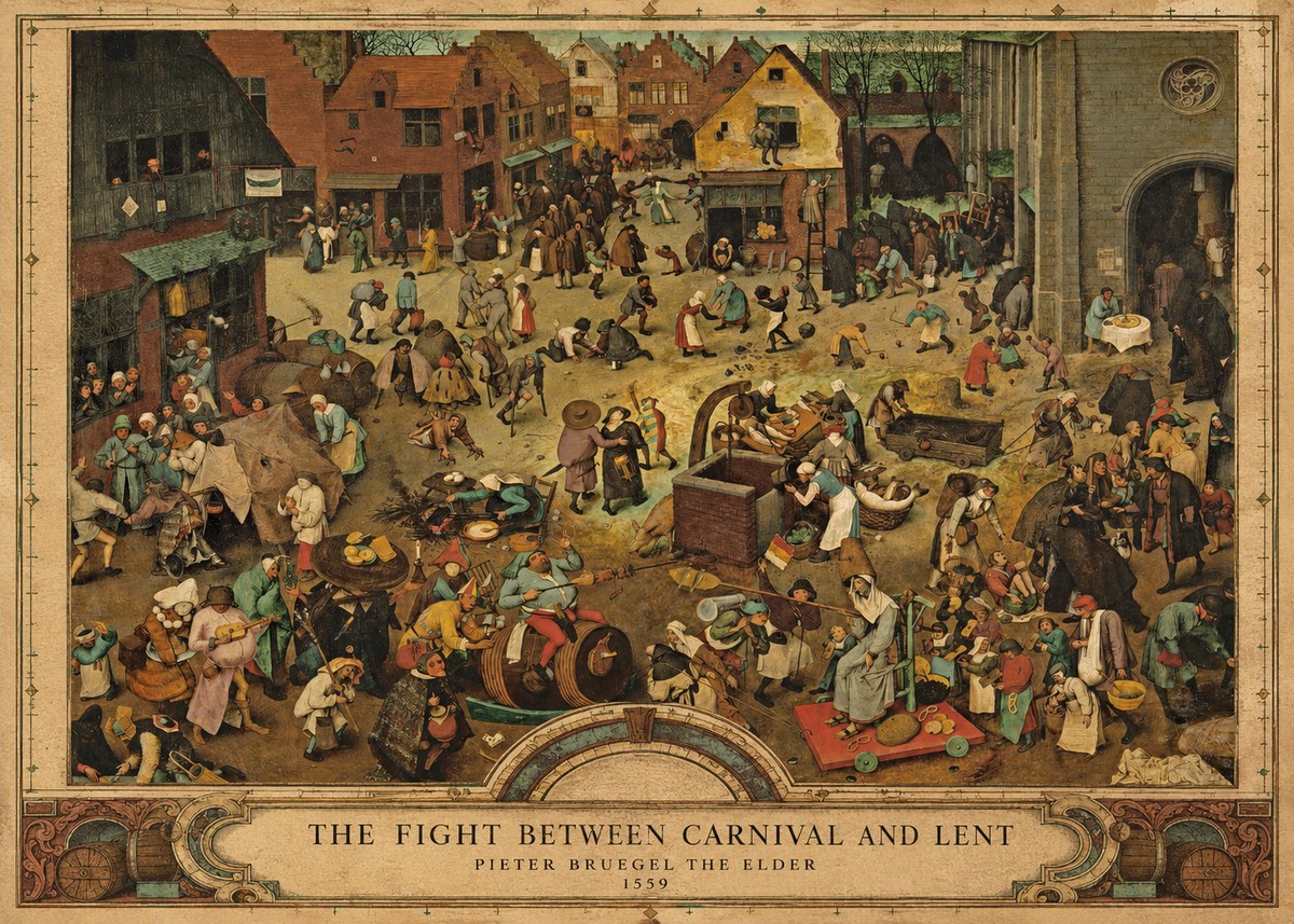 Pieter Bruegel The Fight Between Carnival and Lent I No3 - Plakát