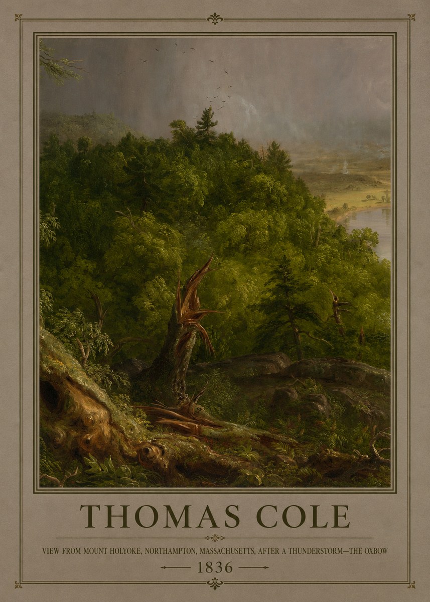 Thomas Cole View from Mount Holyoke, Northampton, Massachusetts, After a Thunderstorm—the Oxbow I No1 - Plakát