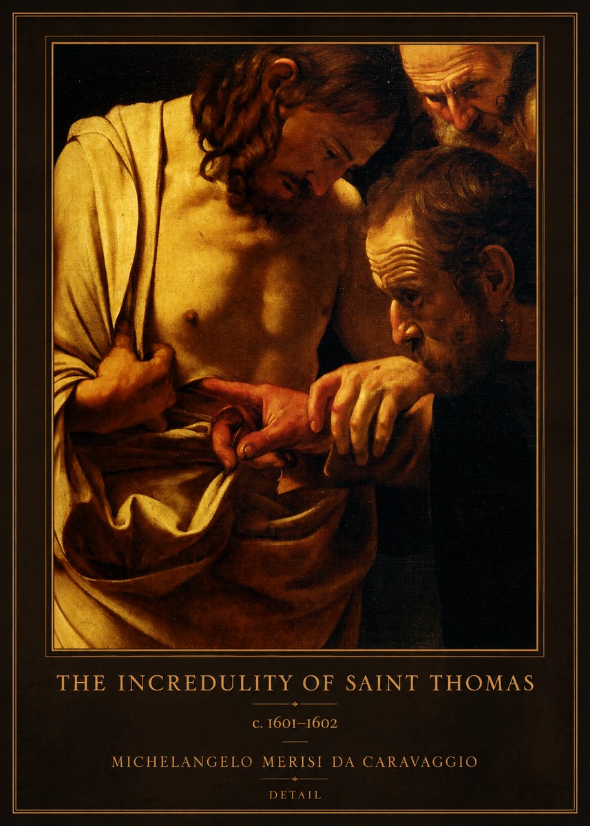 Michelangelo Merisi da Caravaggio The Incredulity of Saint Thomas I No1 - Plakát