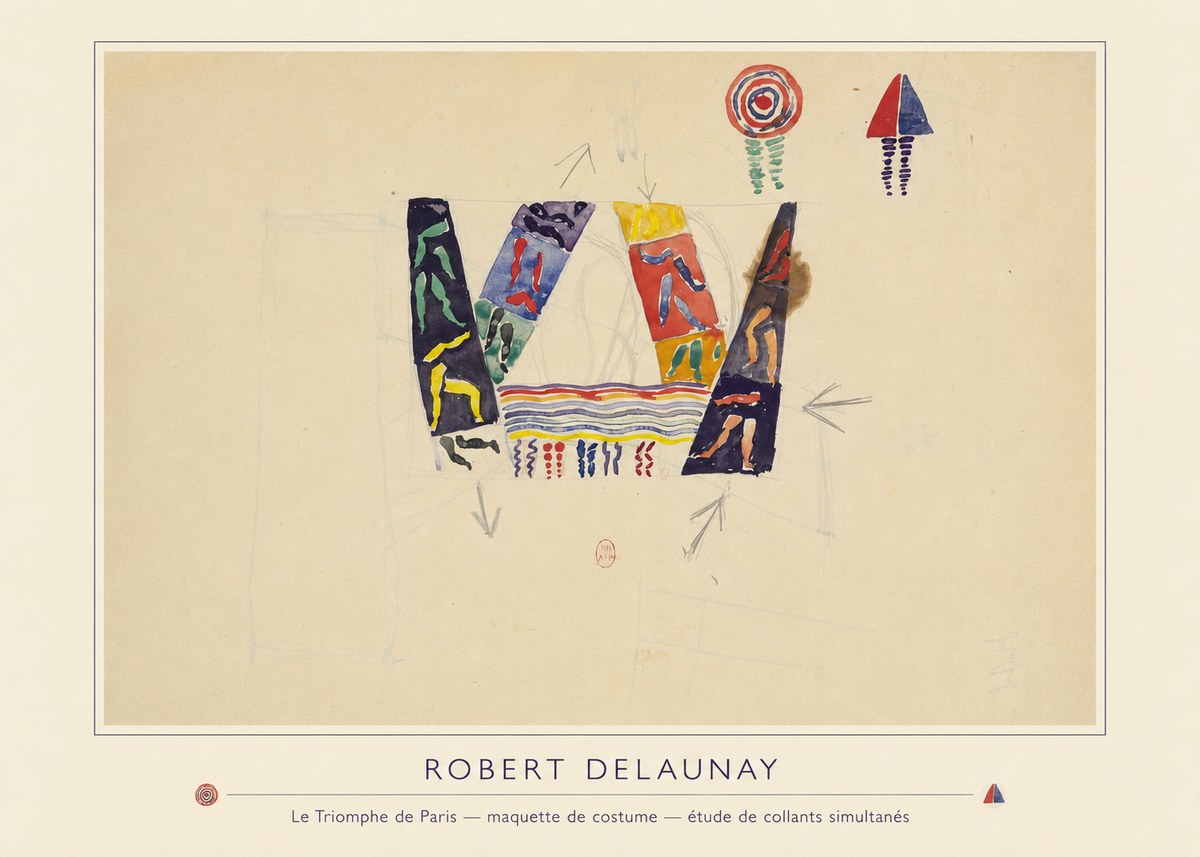 Robert Delaunay Le Triomphe De Paris — Maquette De Costume — Étude De Collants Simultanés No4 - Plakát