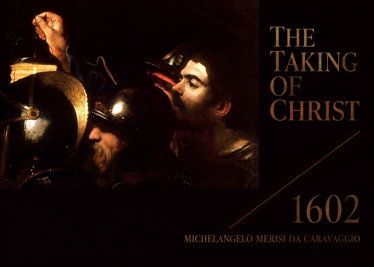 Michelangelo Merisi da Caravaggio The Taking of Christ I No2 - Plakát