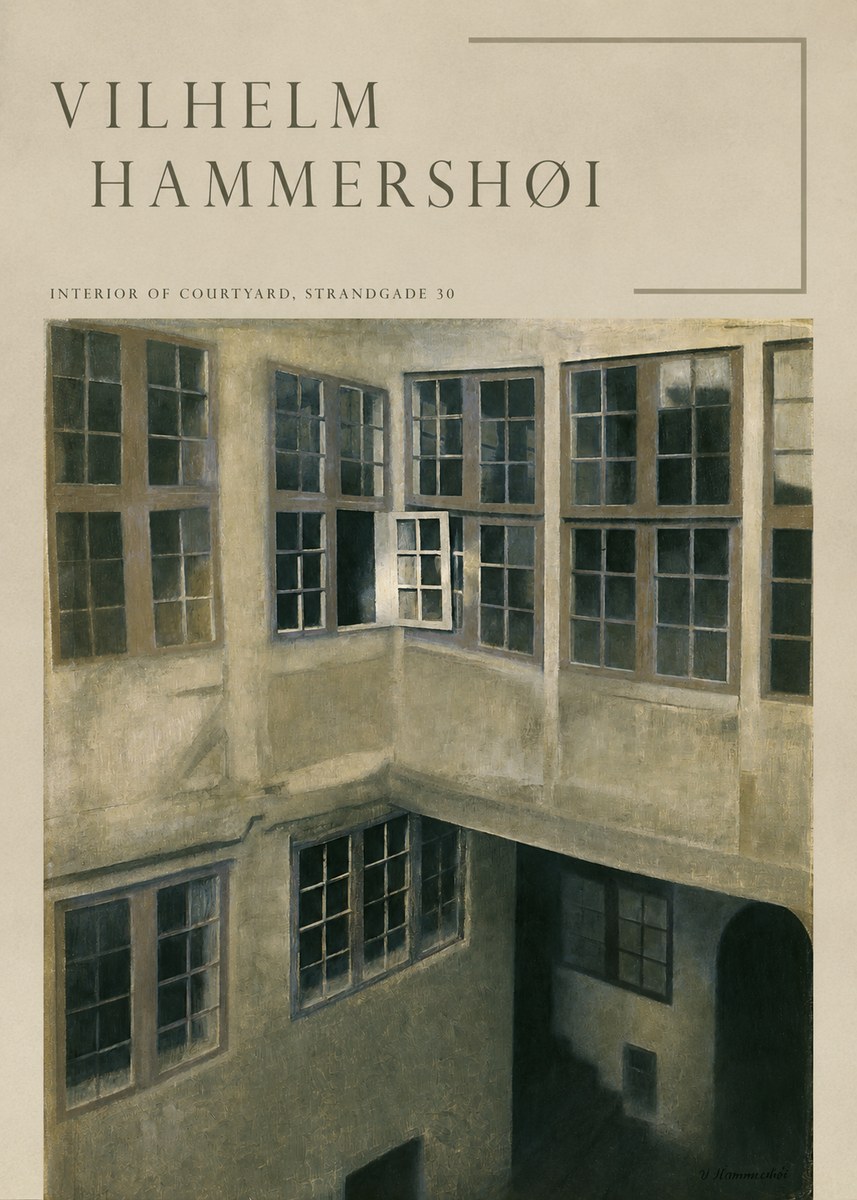 Vilhelm Hammershøi Interior of Courtyard, Strandgade 30 No5 - Plakát