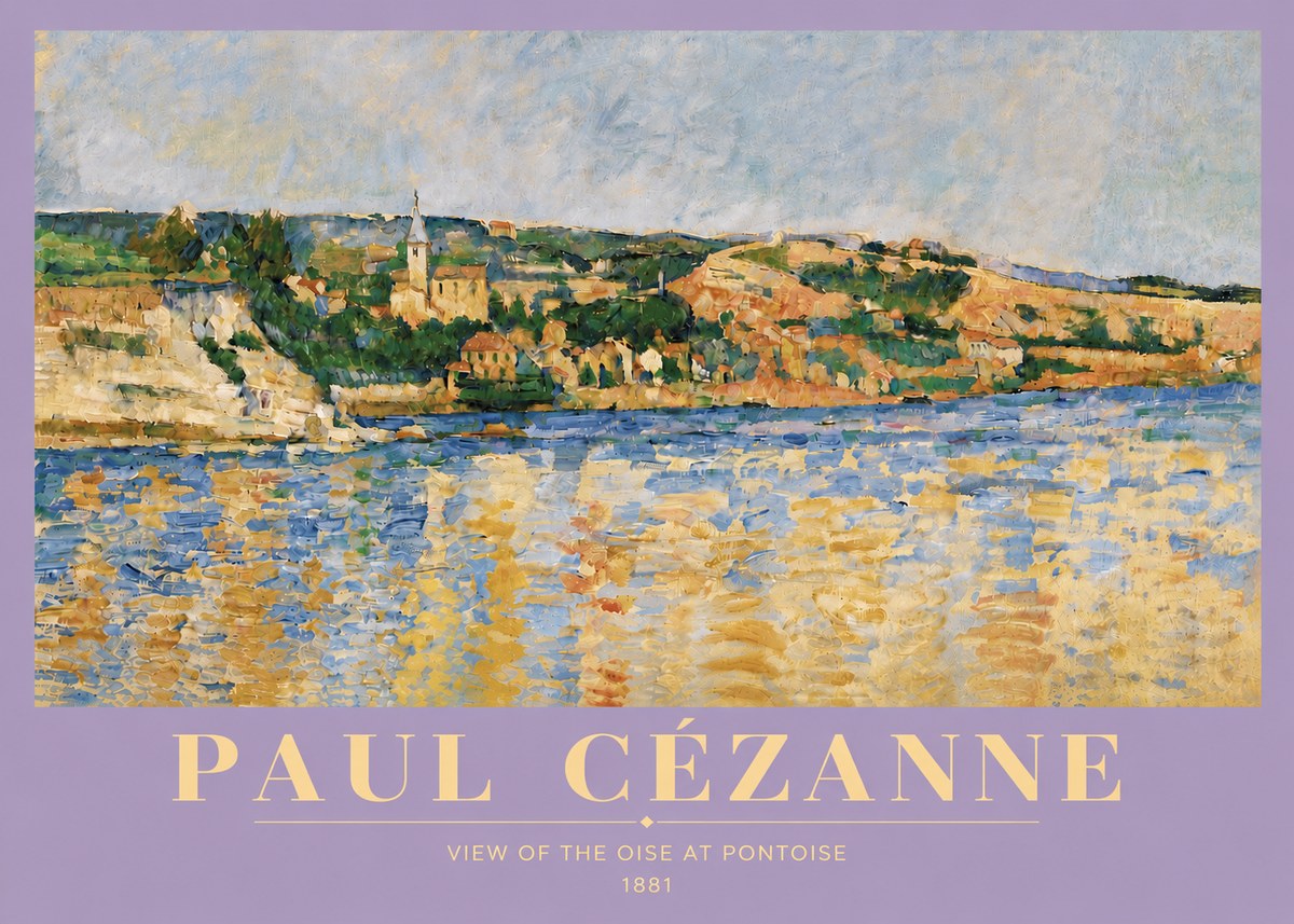 Paul Cézanne View of the Oise at Pontoise II No5 - Plakát