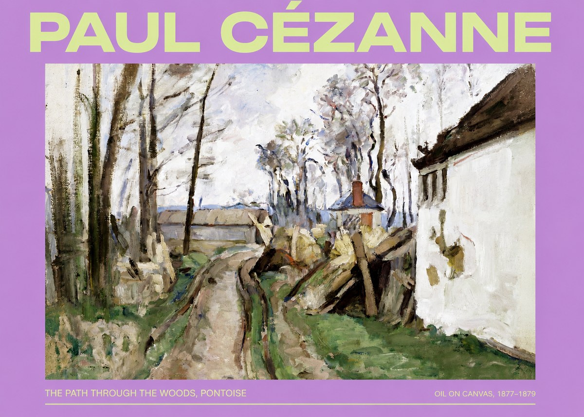 Paul Cézanne The Path Through the Woods, Pontoise No2 - Plakát