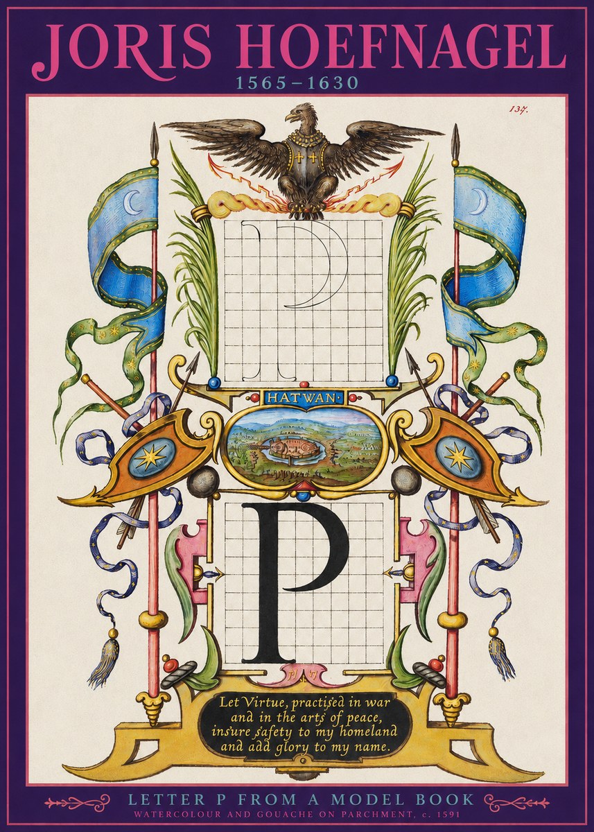 Joris Hoefnagel Letter P from a Model Book No2 - Plakát