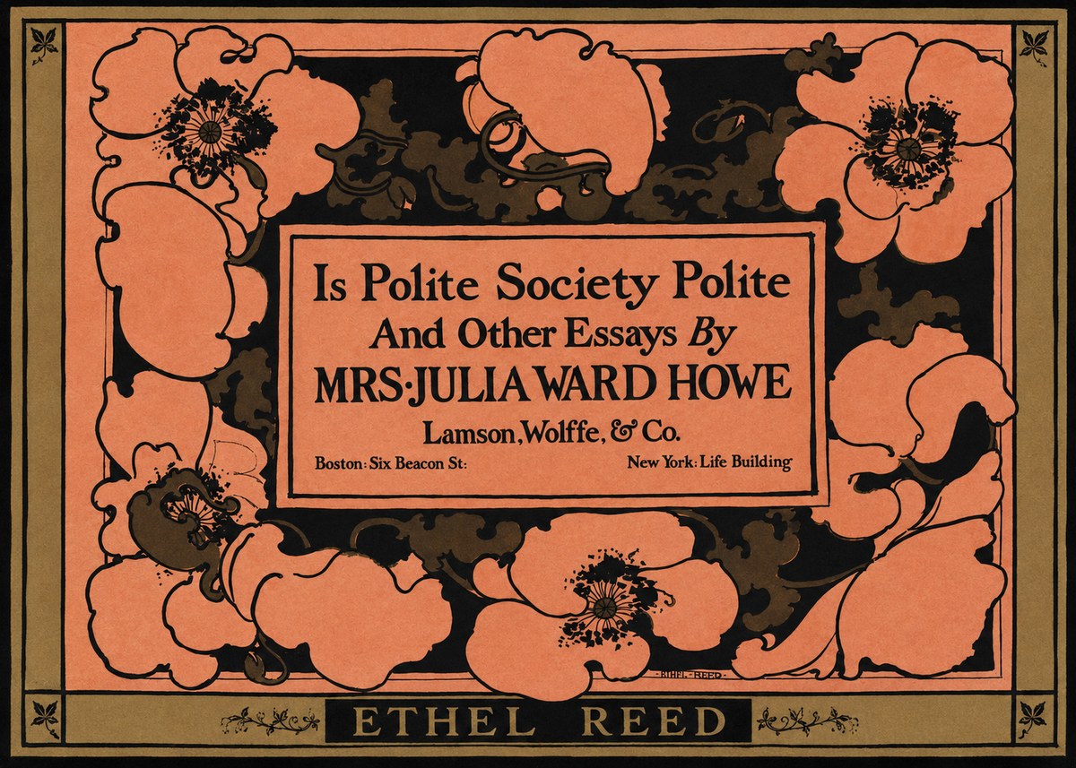 Ethel Reed Is Polite Society Polite and Other Essays by Mrs·julia Ward Howe No1 - Plakát