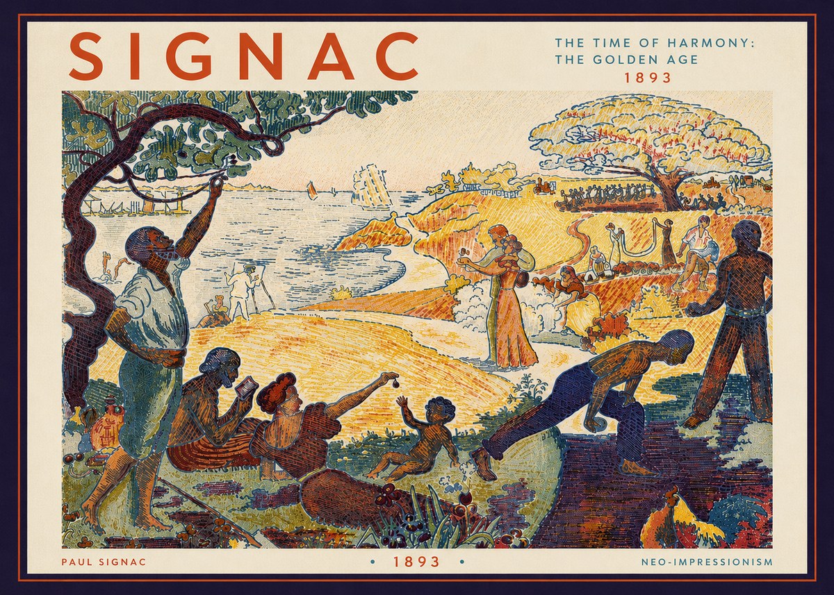 Signac The Time of Harmony: the Golden Age No6 - Plakát