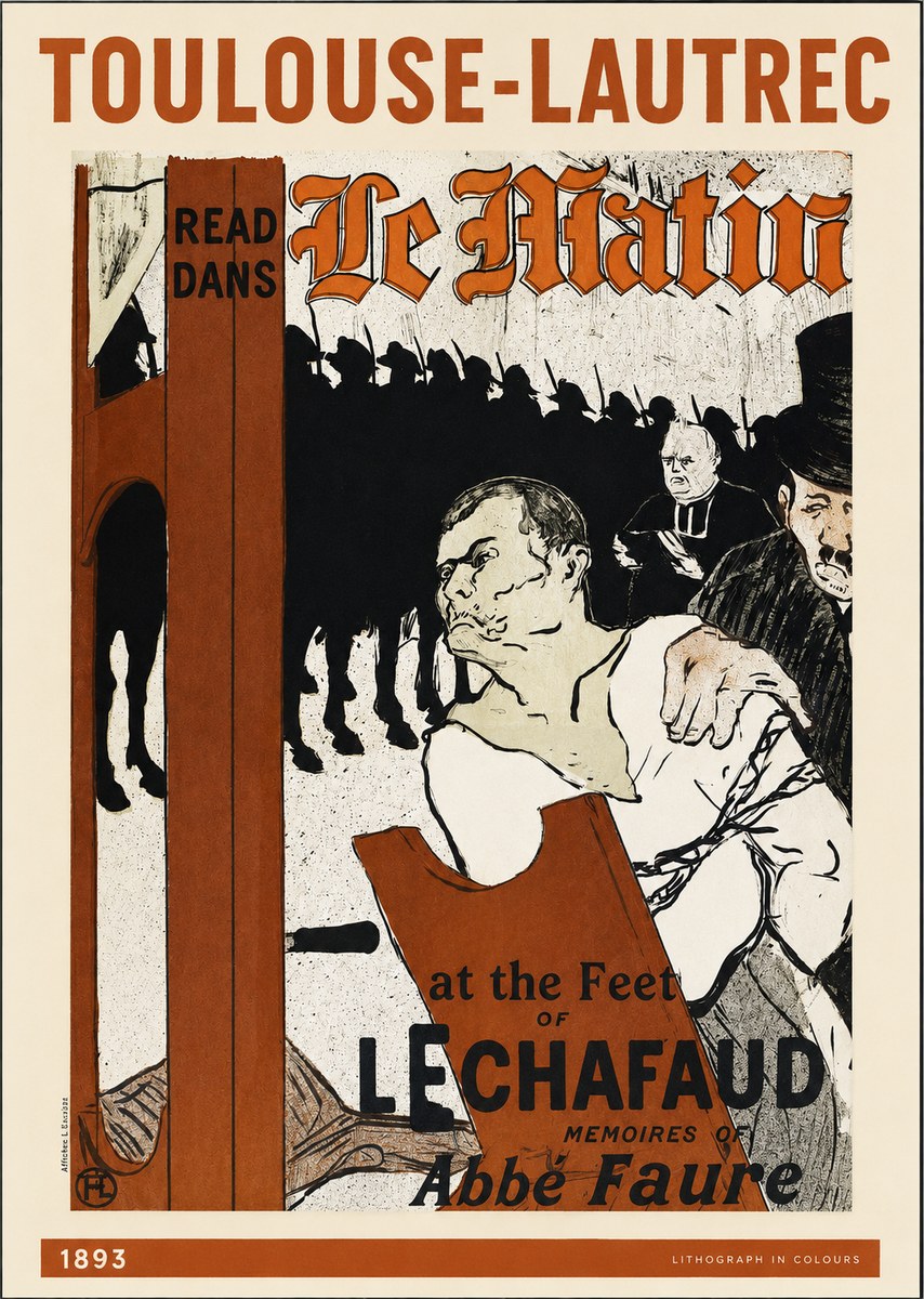 Toulouse-Lautrec At the Feet of the Scaffold Memoirs of Abbé Faure No2 - Plakát