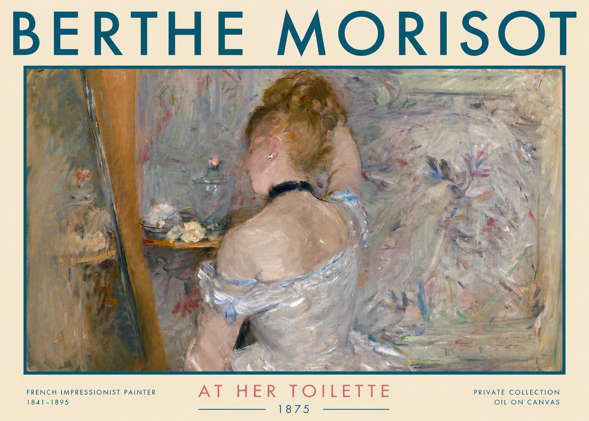 Berthe Morisot At Her Toilette, 1875 No3 - Plakát