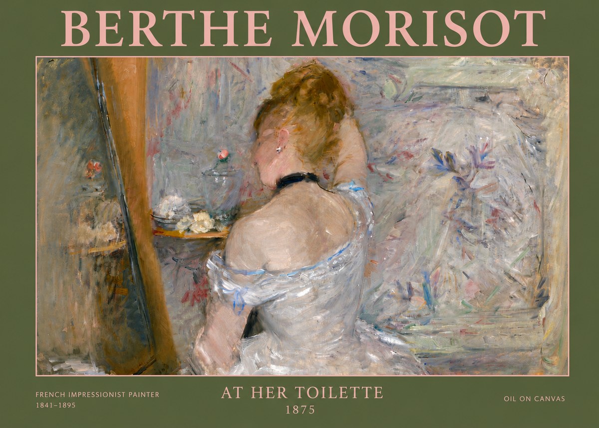 Berthe Morisot At Her Toilette, 1875 No4 - Plakát