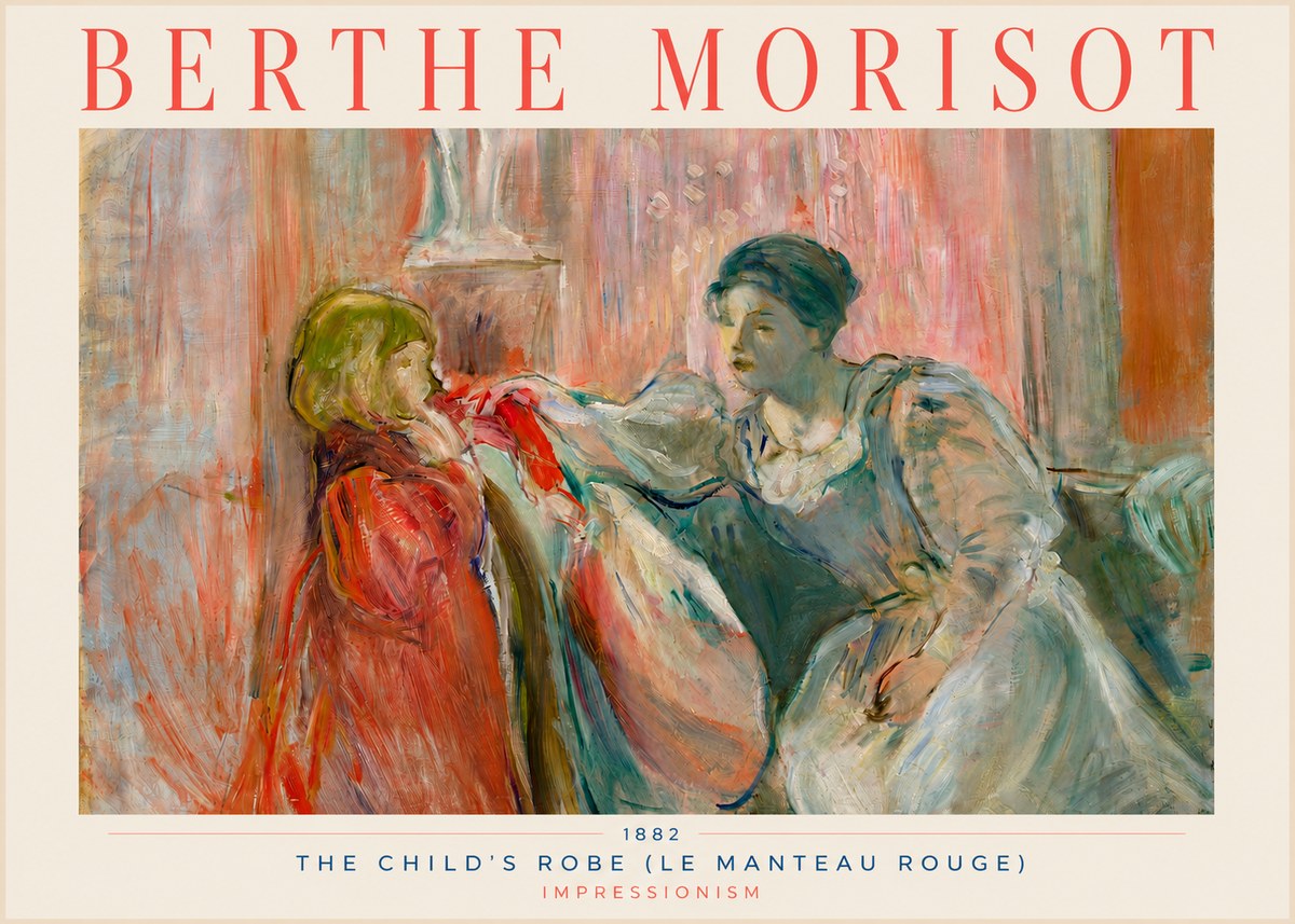 Berthe Morisot The Child's Robe (Le Manteau Rouge) No3 - Plakát