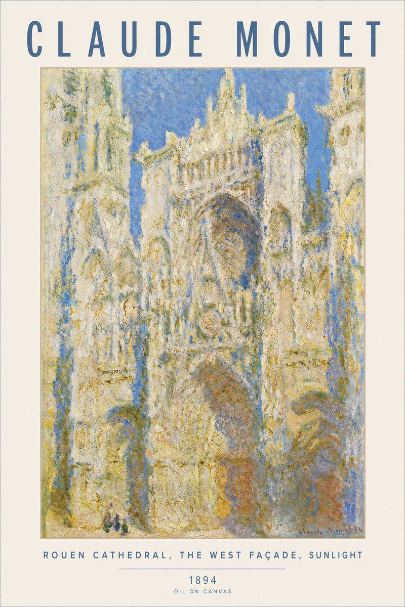 Monet Rouen Cathedral, the West Façade, Sunlight No4 - Plakát