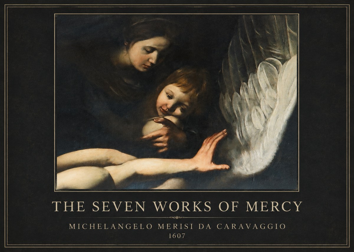 Michelangelo Merisi da Caravaggio The Seven Works of Mercy IV No4 - Plakát