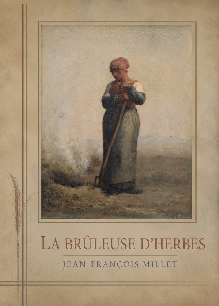 Jean-François Millet La Brûleuse D'herbes No6 - Plakát