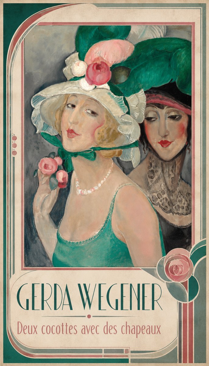 Gerda Wegener Deux Cocottes Avec Des Chapeaux No1 - Plakát