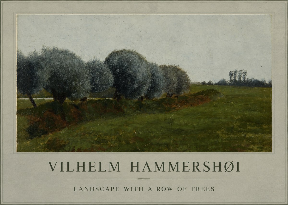 Vilhelm Hammershøi Landscape with a Row of Trees No1 - Plakát