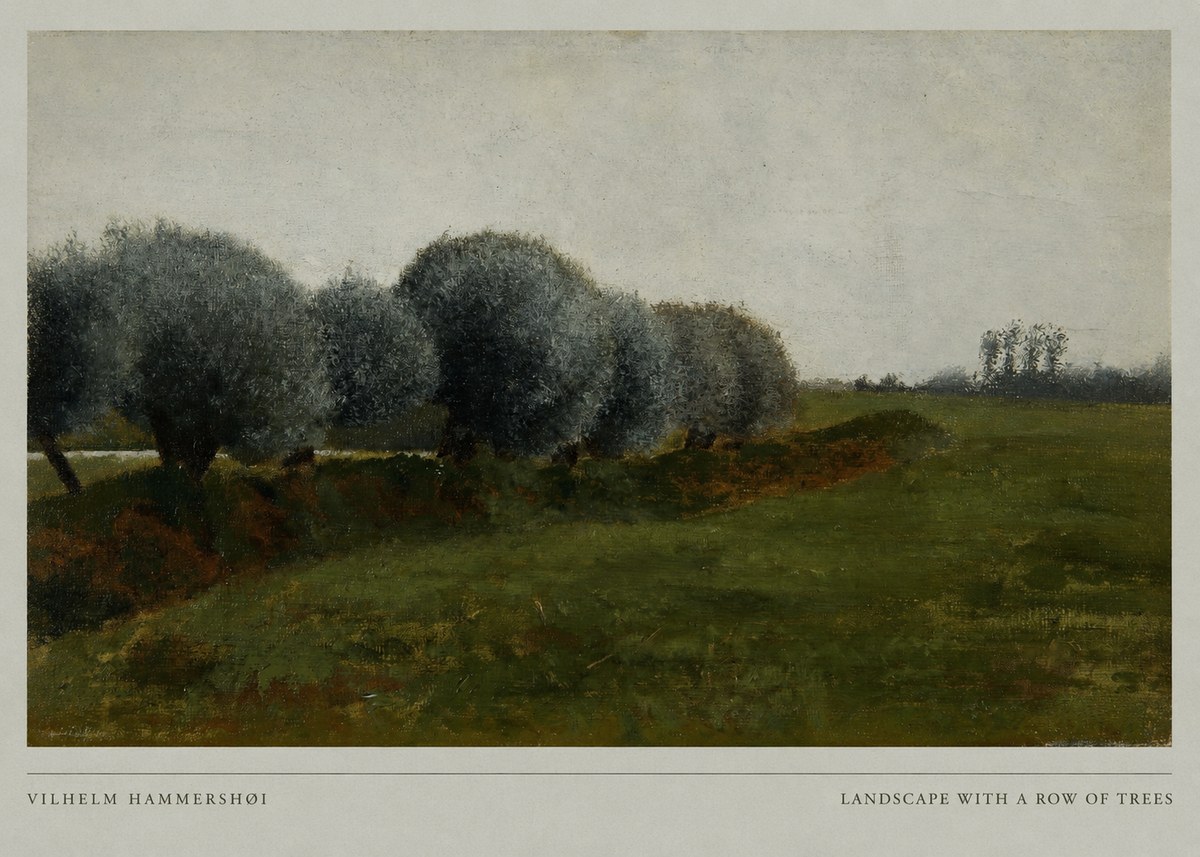 Vilhelm Hammershøi Landscape with a Row of Trees No6 - Plakát