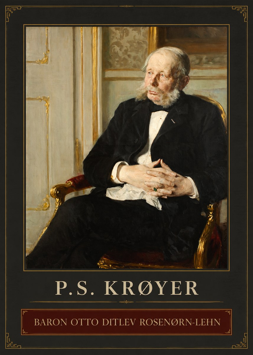 P.S. Krøyer Baron Otto Ditlev Rosenørn-lehn No2 - Plakát