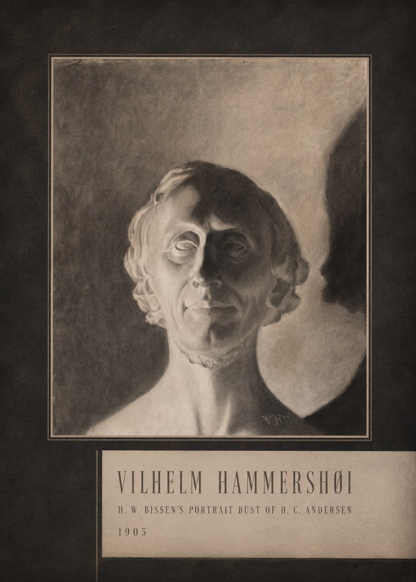 Vilhelm Hammershøi H. W. Bissen's Portrait Bust of H. C. Andersen No4 - Plakát