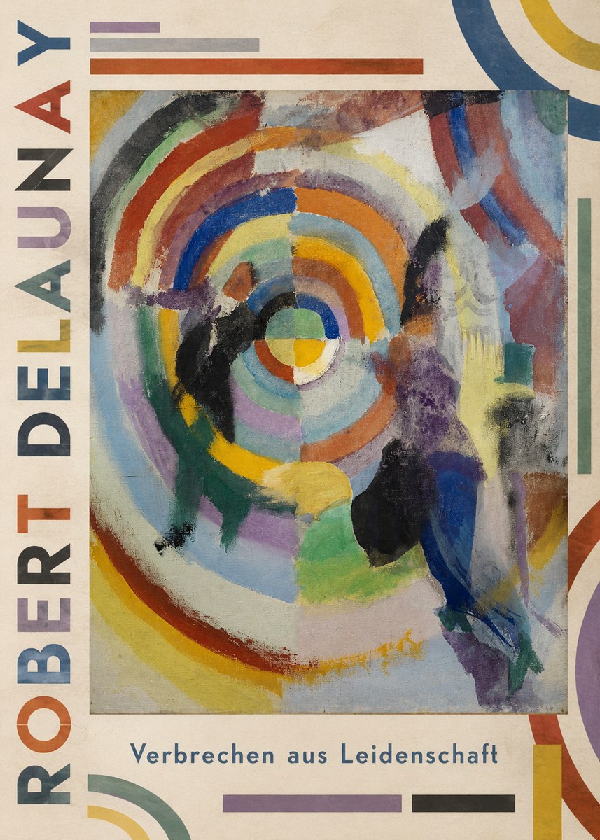 Robert Delaunay Verbrechen Aus Leidenschaft No2 - Plakát