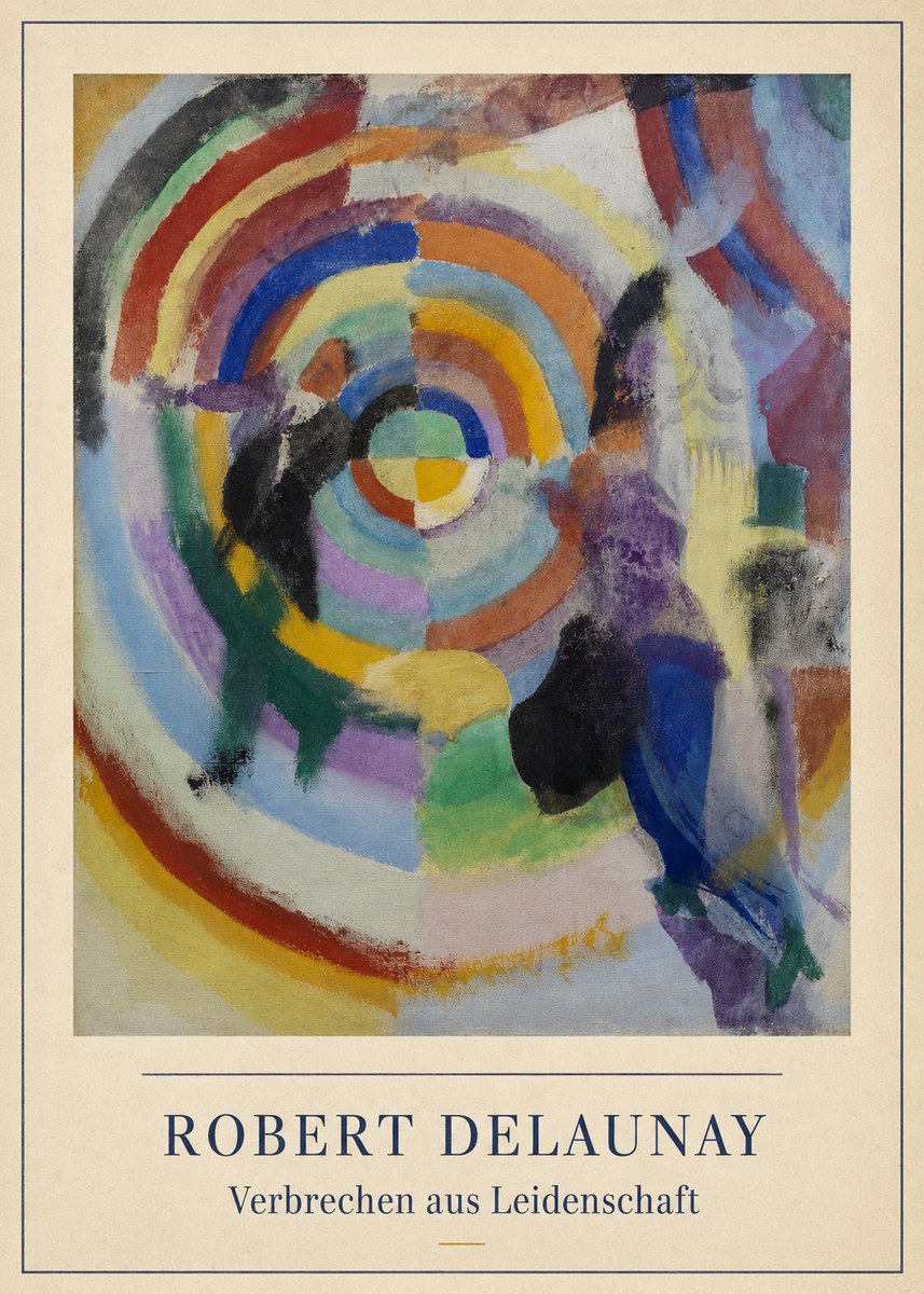 Robert Delaunay Verbrechen Aus Leidenschaft No3 - Plakát