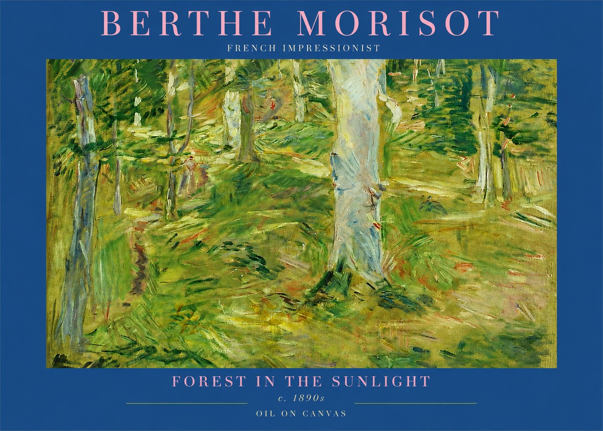 Berthe Morisot Forest in the Sunlight No2 - Plakát