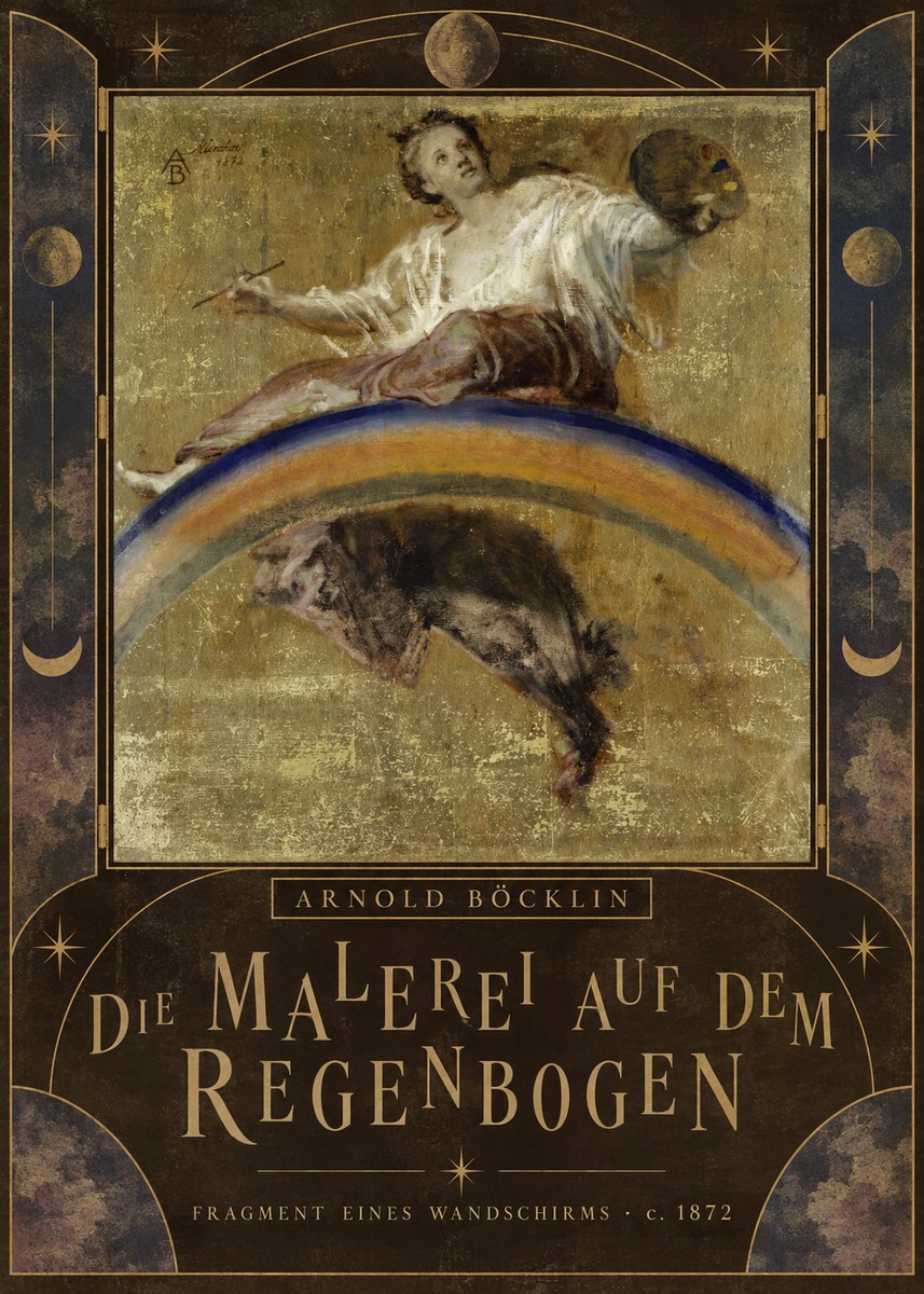 Arnold Böcklin Die Malerei Auf Dem Regenbogen No6 - Plakát
